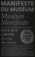 Manifeste du Muséum : Face aux limites [édition bilingue]